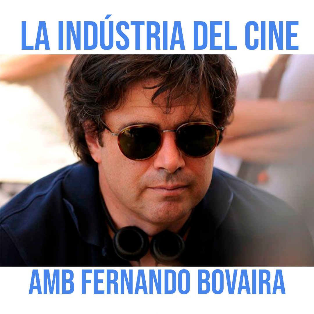 La indústria del cine, amb Fernando Bovaira - El Recapte